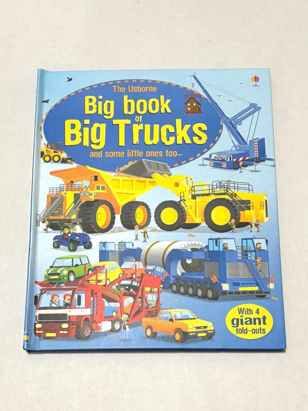The Usborne Big Book of Big Trucks